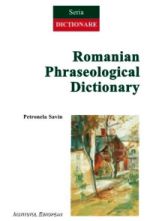 Petronela Savin, Romanian Phraseological Dictionary. The Onomasiological Field of Human Nourishment, Iasi, Romania, Institutul European, 2012. 